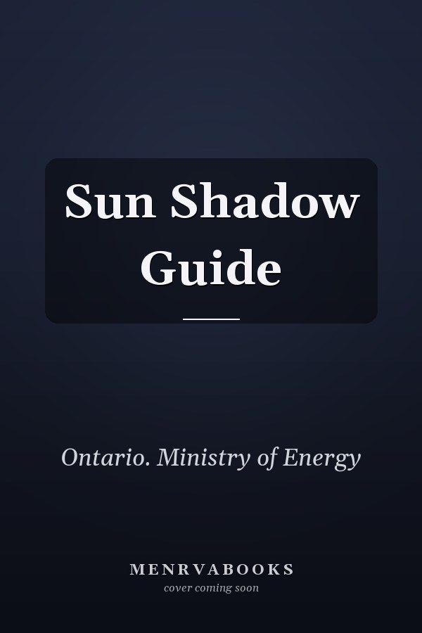 Sun Shadow Guide