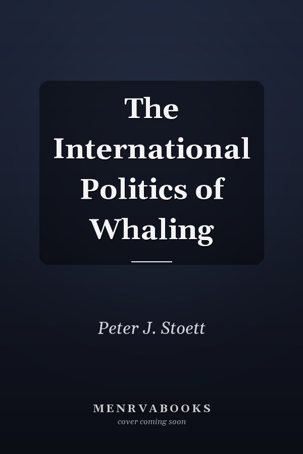 The International Politics of Whaling