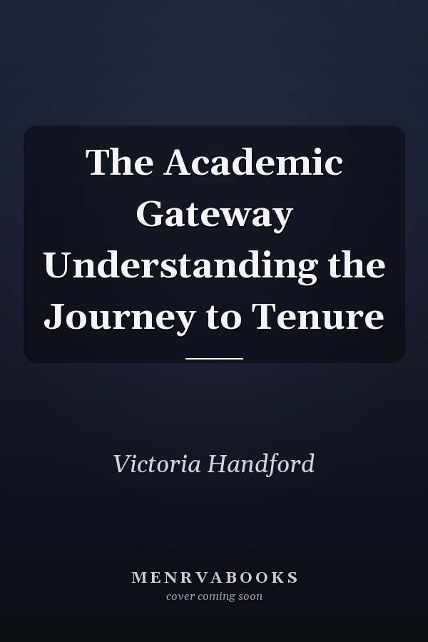 The Academic Gateway Understanding the Journey to Tenure