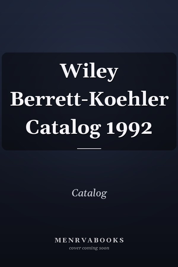 Wiley Berrett-Koehler Catalog 1992