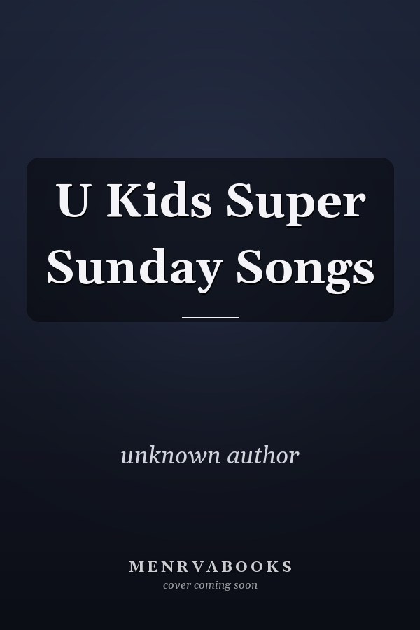 U Kids Super Sunday Songs