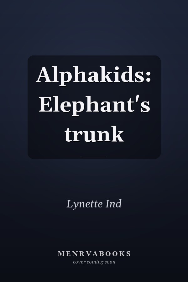 Alphakids: Elephant's trunk