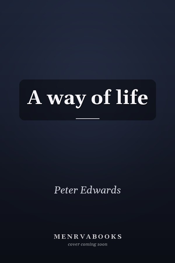 A way of life