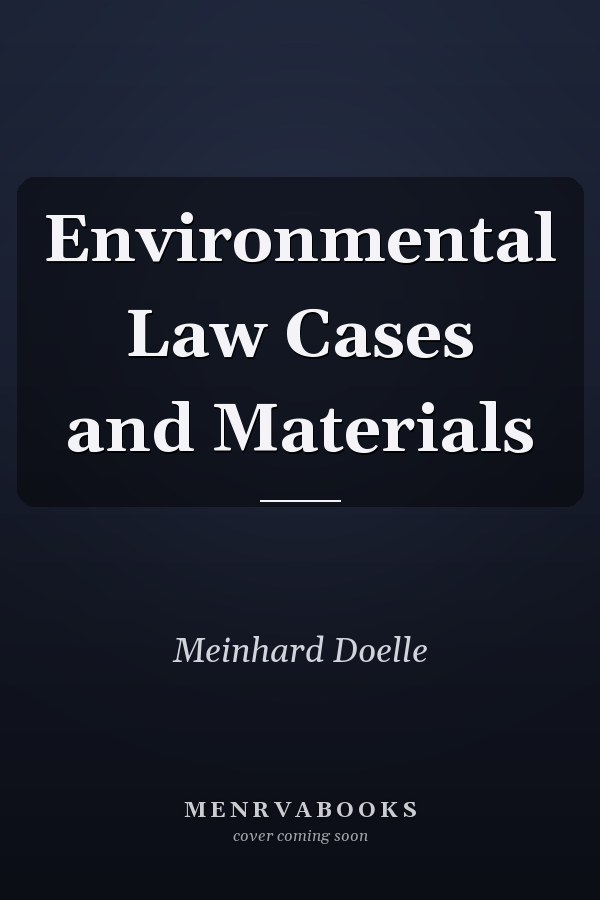 Environmental Law Cases and Materials
