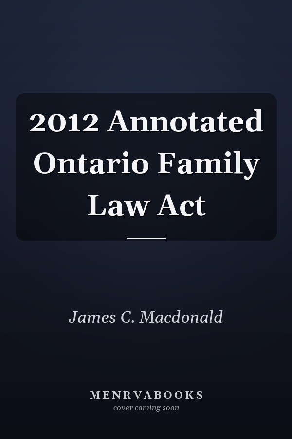 2012 Annotated Ontario Family Law Act