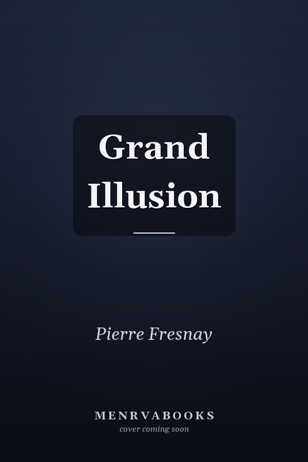 Grand Illusion