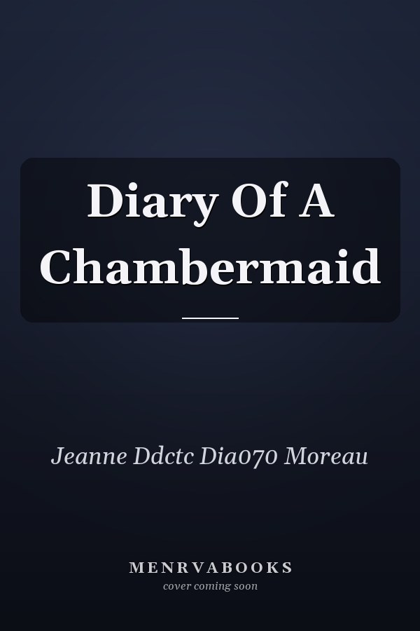 Diary Of A Chambermaid
