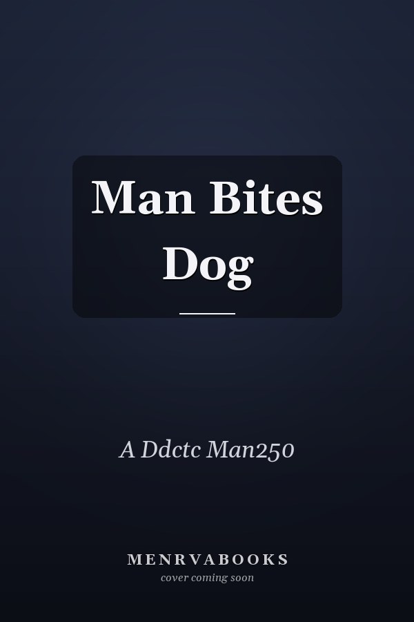 Man Bites Dog
