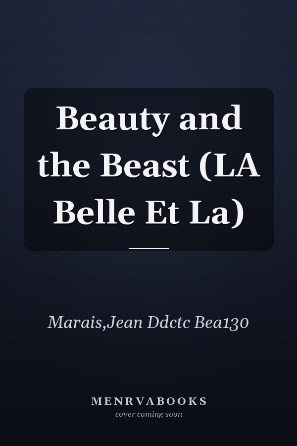 Beauty and the Beast (LA Belle Et La)