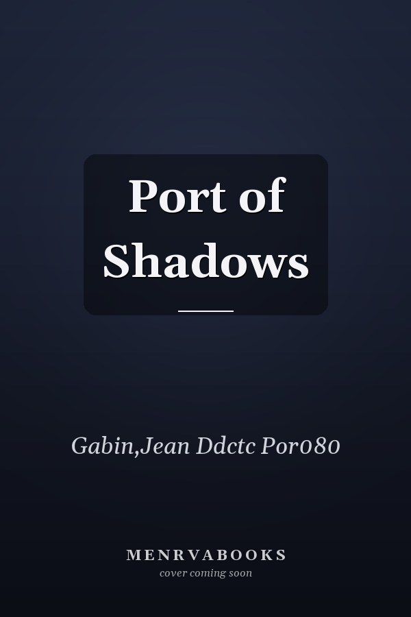 Port of Shadows