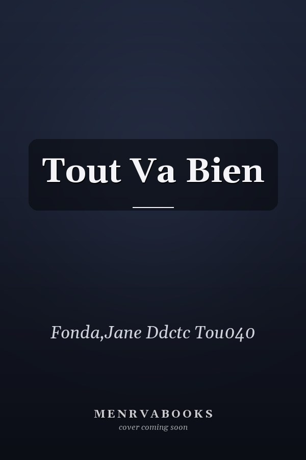 Tout Va Bien