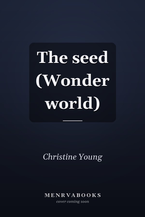 The seed (Wonder world)