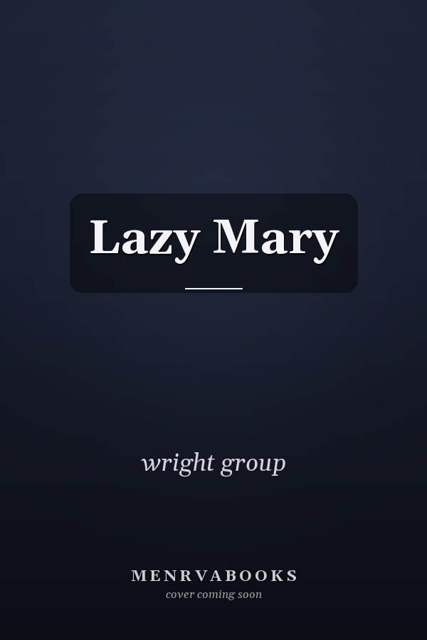 Lazy Mary