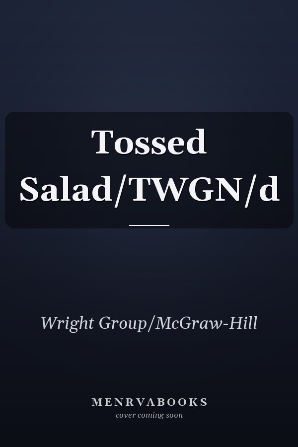 Tossed Salad/TWGN/d