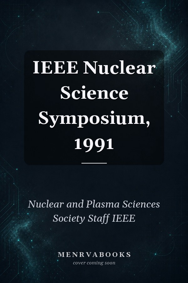 IEEE Nuclear Science Symposium, 1991