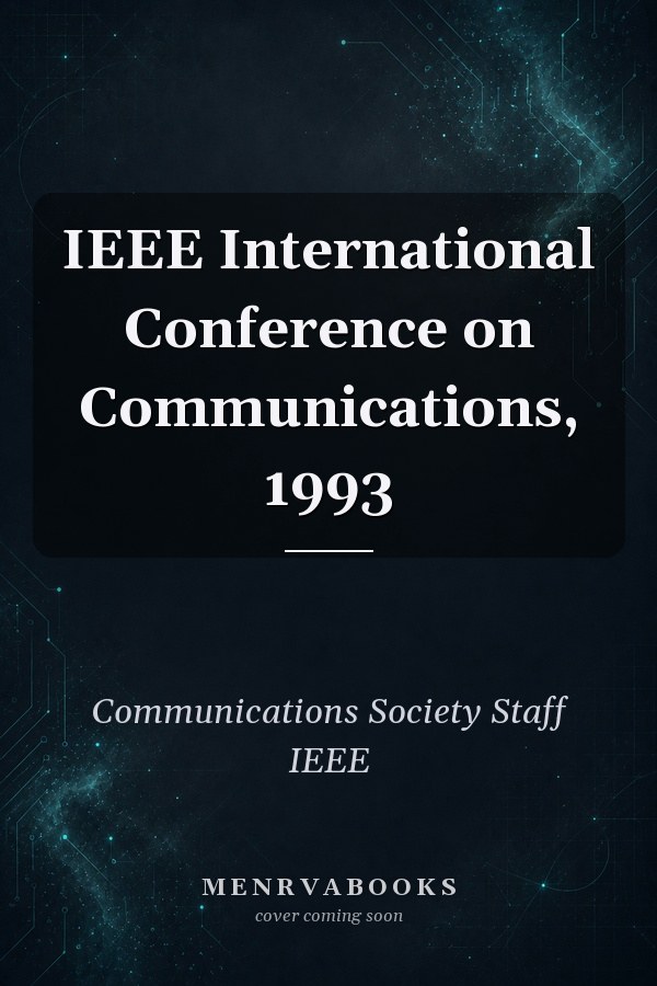 IEEE International Conference on Communications, 1993