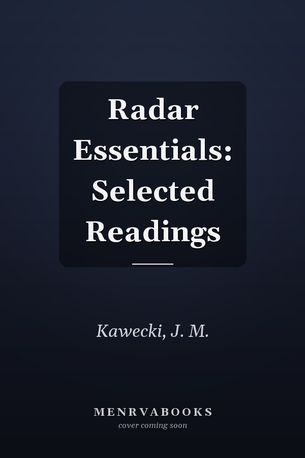 Radar Essentials: Selected Readings