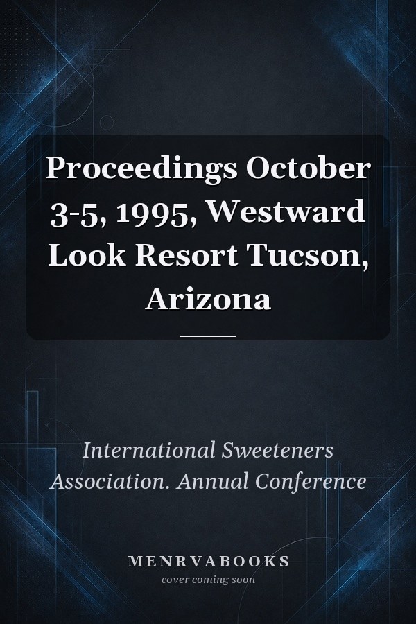 Proceedings October 3-5, 1995, Westward Look Resort Tucson, Arizona