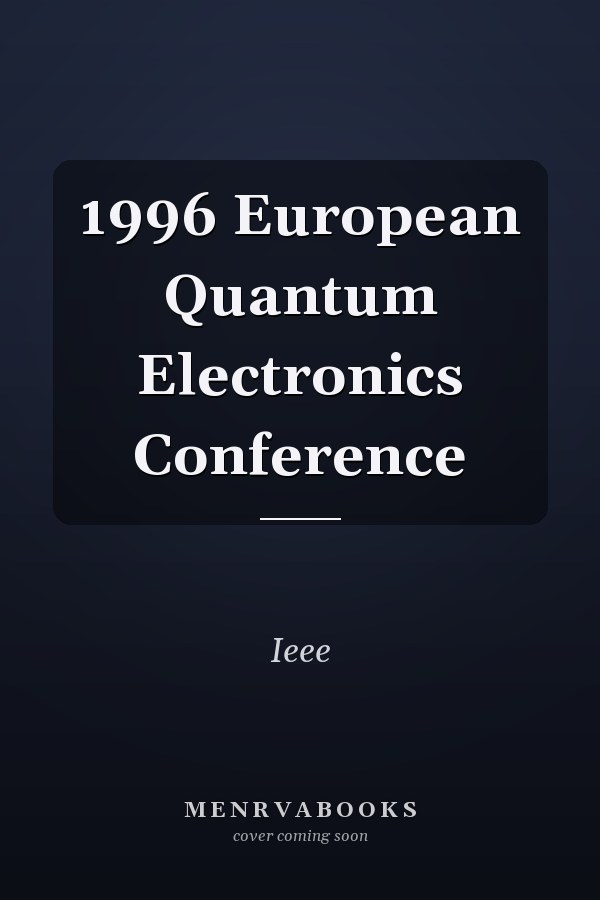 1996 European Quantum Electronics Conference