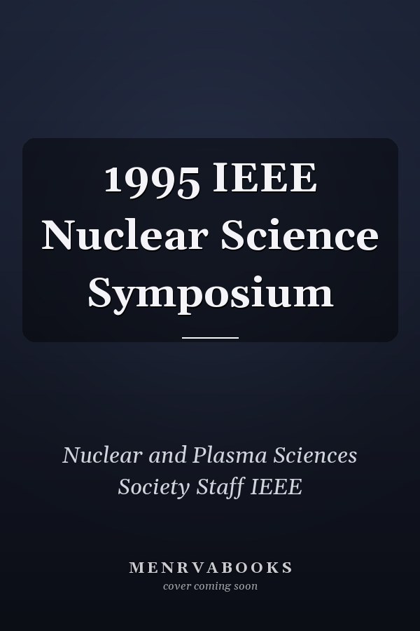 1995 IEEE Nuclear Science Symposium