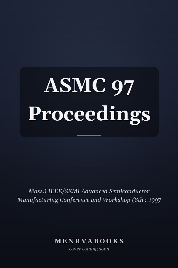 ASMC 97 Proceedings