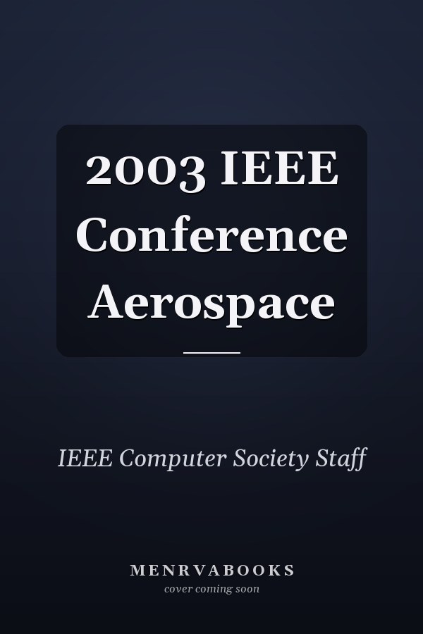 2003 IEEE Conference Aerospace