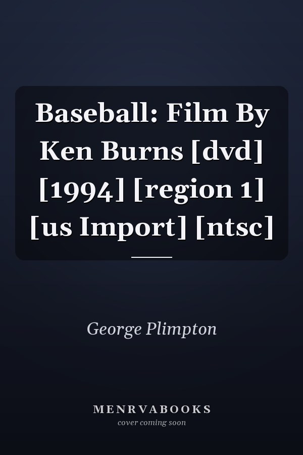 Baseball: Film By Ken Burns [dvd] [1994] [region 1] [us Import] [ntsc]