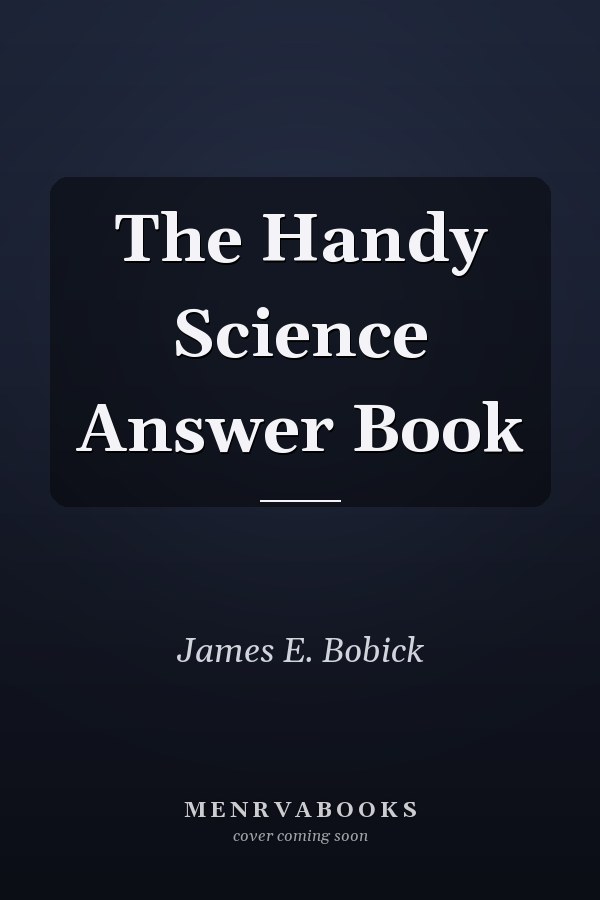 The Handy Science Answer Book