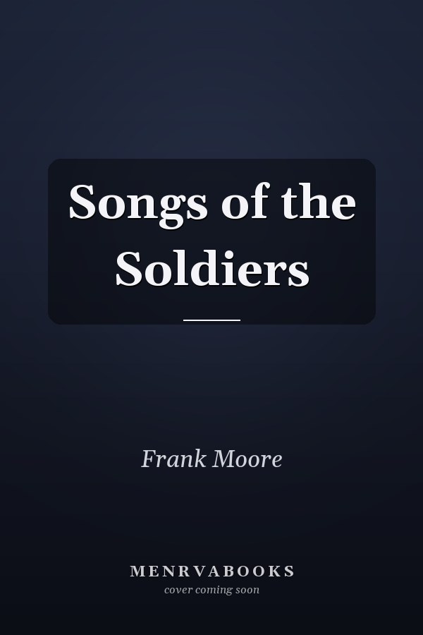 Songs of the Soldiers