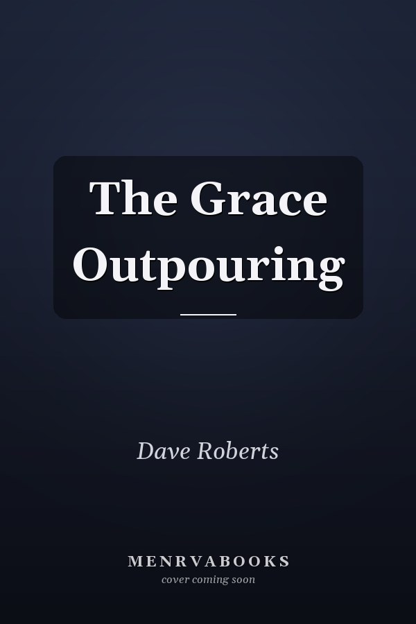 The Grace Outpouring