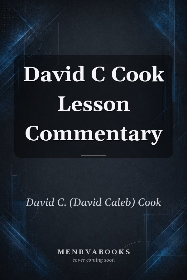 David C Cook Lesson Commentary