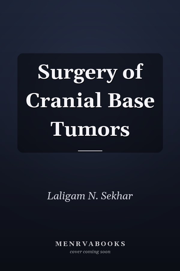 Surgery of Cranial Base Tumors