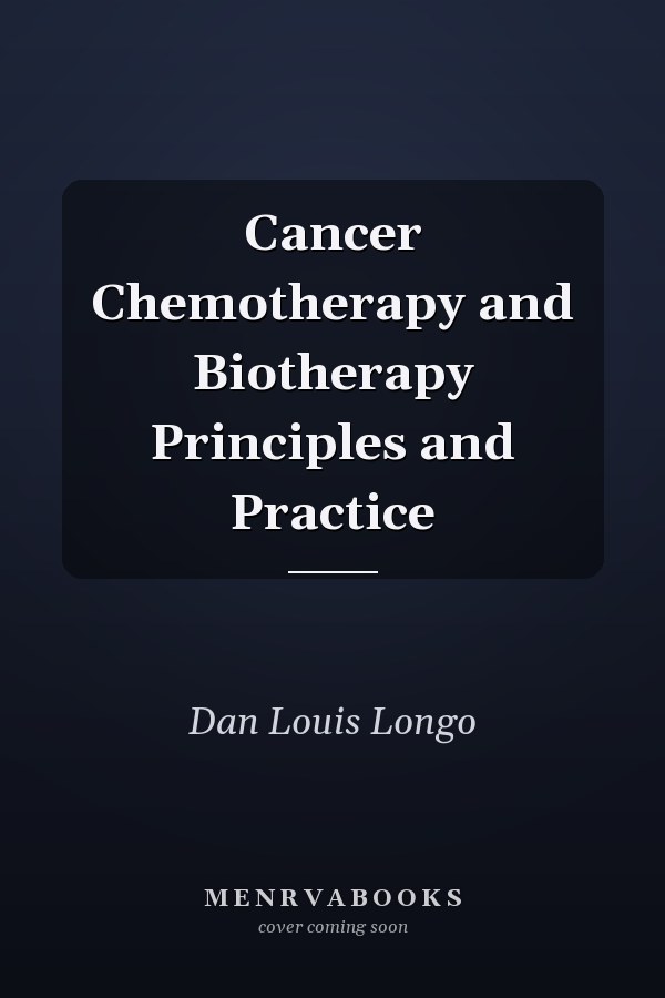 Cancer Chemotherapy and Biotherapy Principles and Practice
