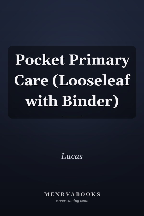 Pocket Primary Care (Looseleaf with Binder)