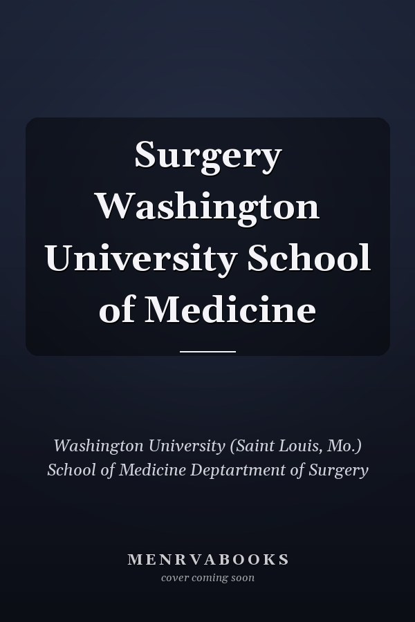 Surgery Washington University School of Medicine