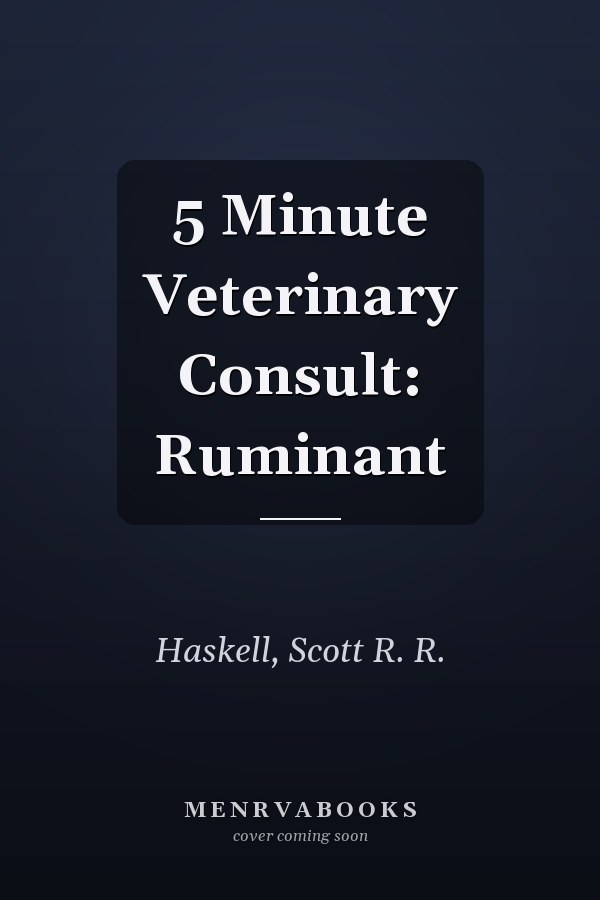 5 Minute Veterinary Consult: Ruminant
