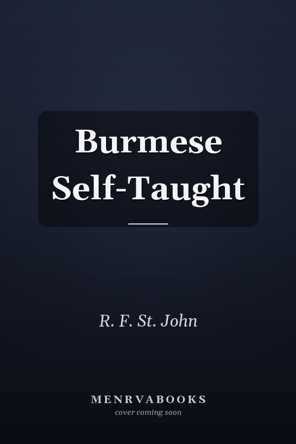 Burmese Self-Taught
