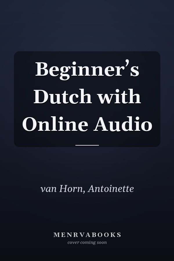 Beginner’s Dutch with Online Audio