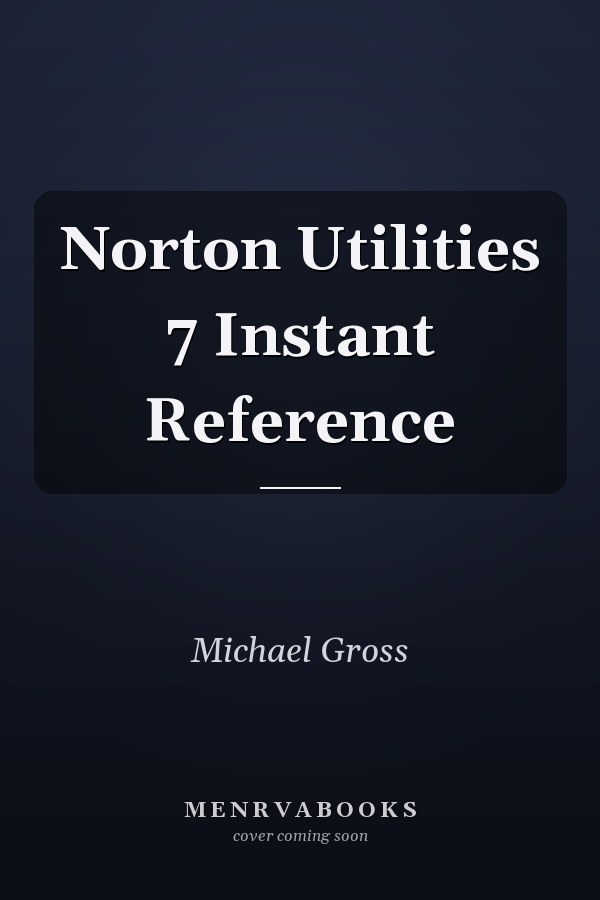 Norton Utilities 7 Instant Reference