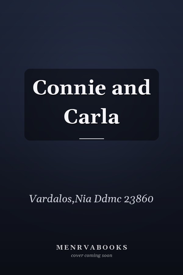 Connie and Carla