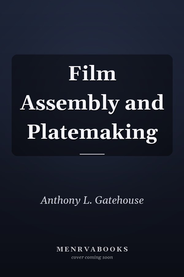 Film Assembly and Platemaking