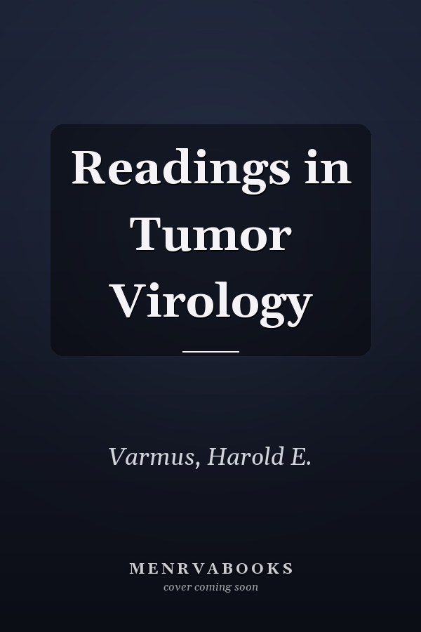 Readings in Tumor Virology