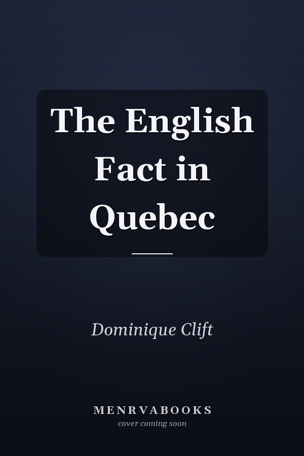 The English Fact in Quebec