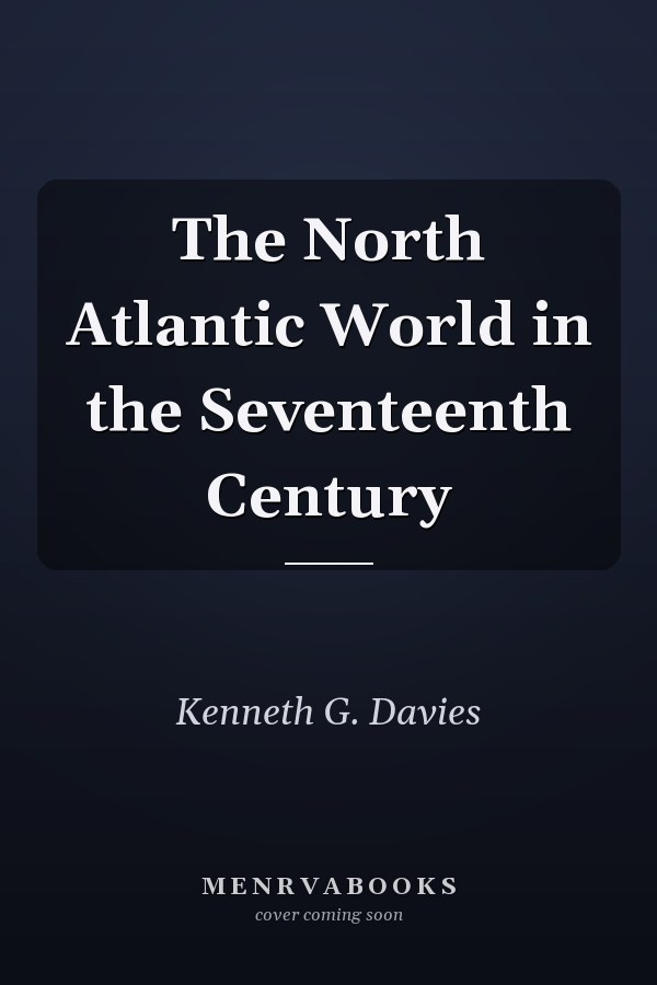 The North Atlantic World in the Seventeenth Century