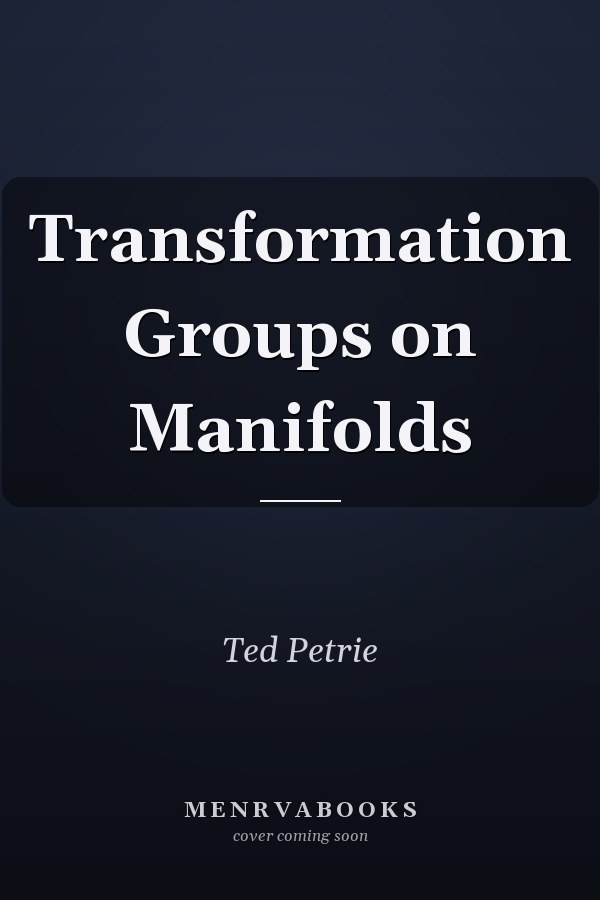 Transformation Groups on Manifolds