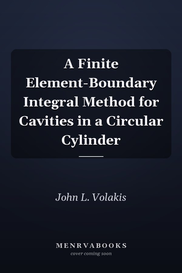 A Finite Element-Boundary Integral Method for Cavities in a Circular Cylinder