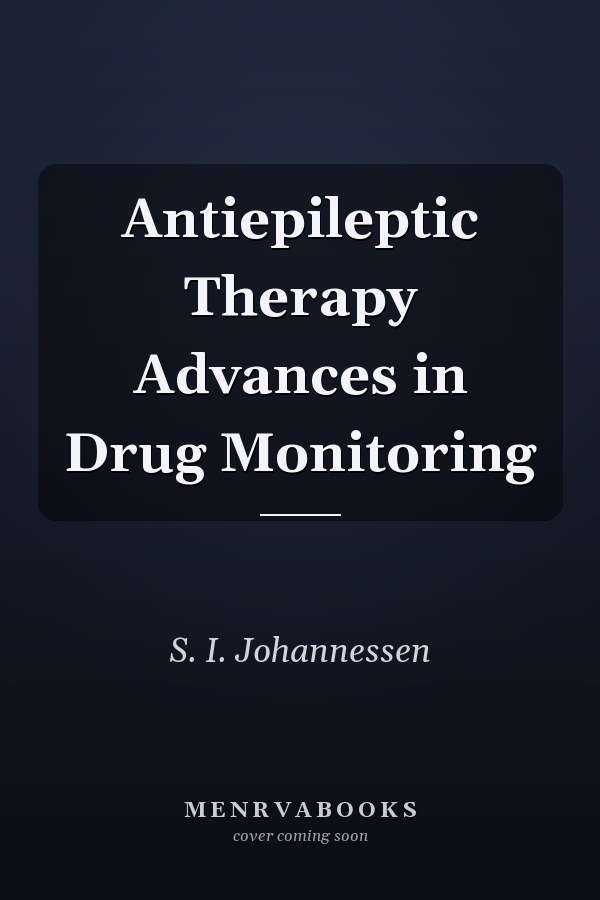 Antiepileptic Therapy Advances in Drug Monitoring