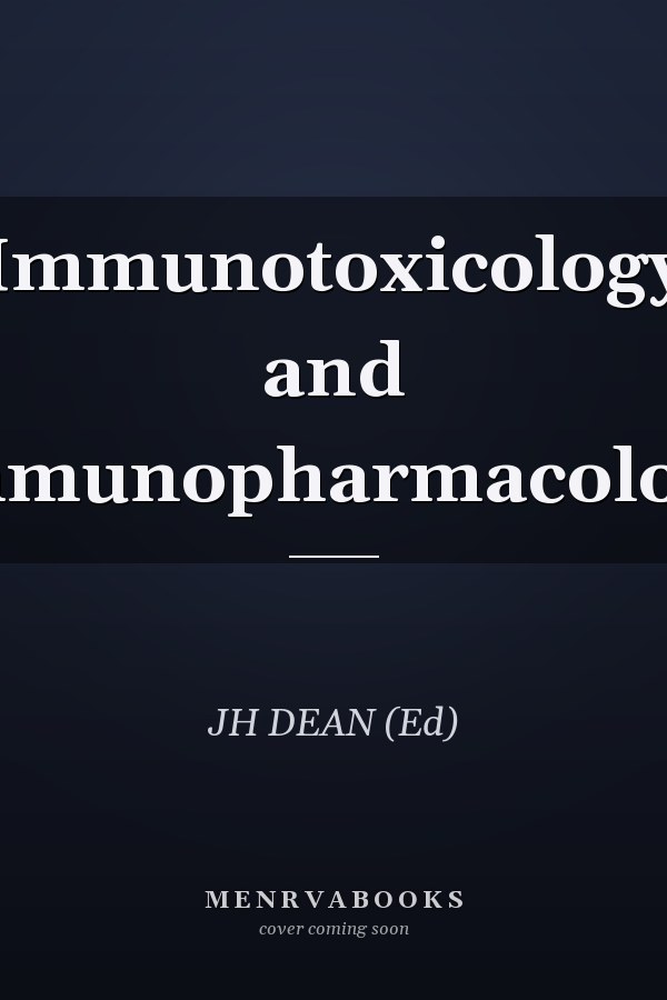 Immunotoxicology and Immunopharmacology
