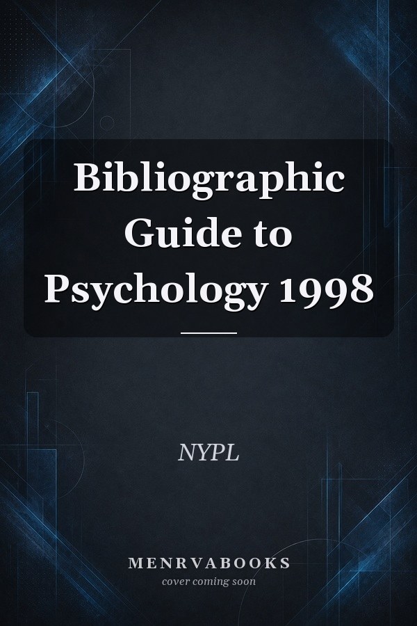 Bibliographic Guide to Psychology 1998