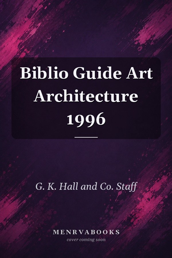 Biblio Guide Art Architecture 1996